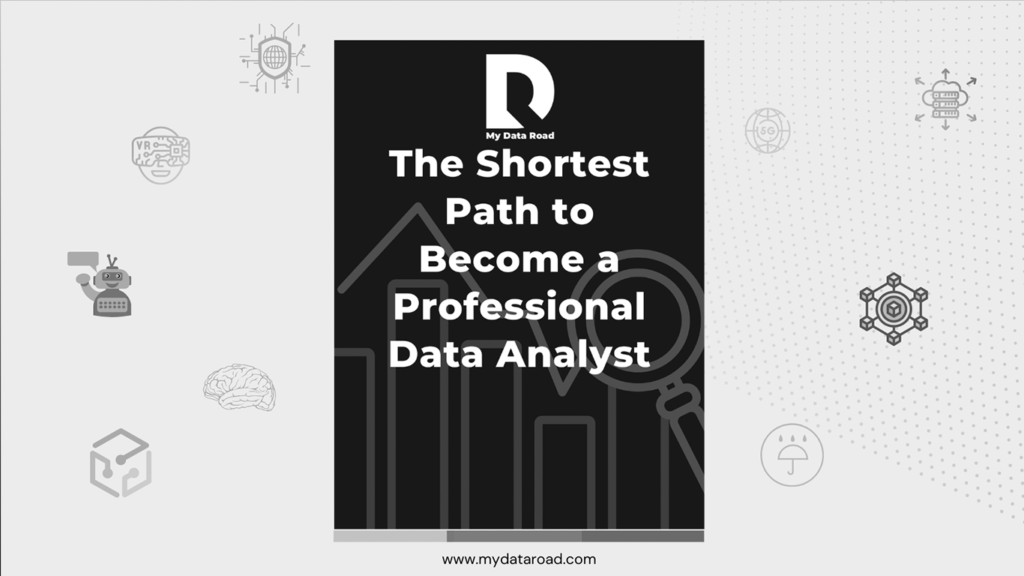 Shortest Path to Become a Professional Data Analyst-mydataroad