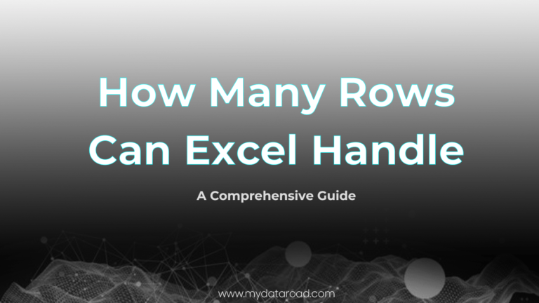 How Many Rows can Excel Handle