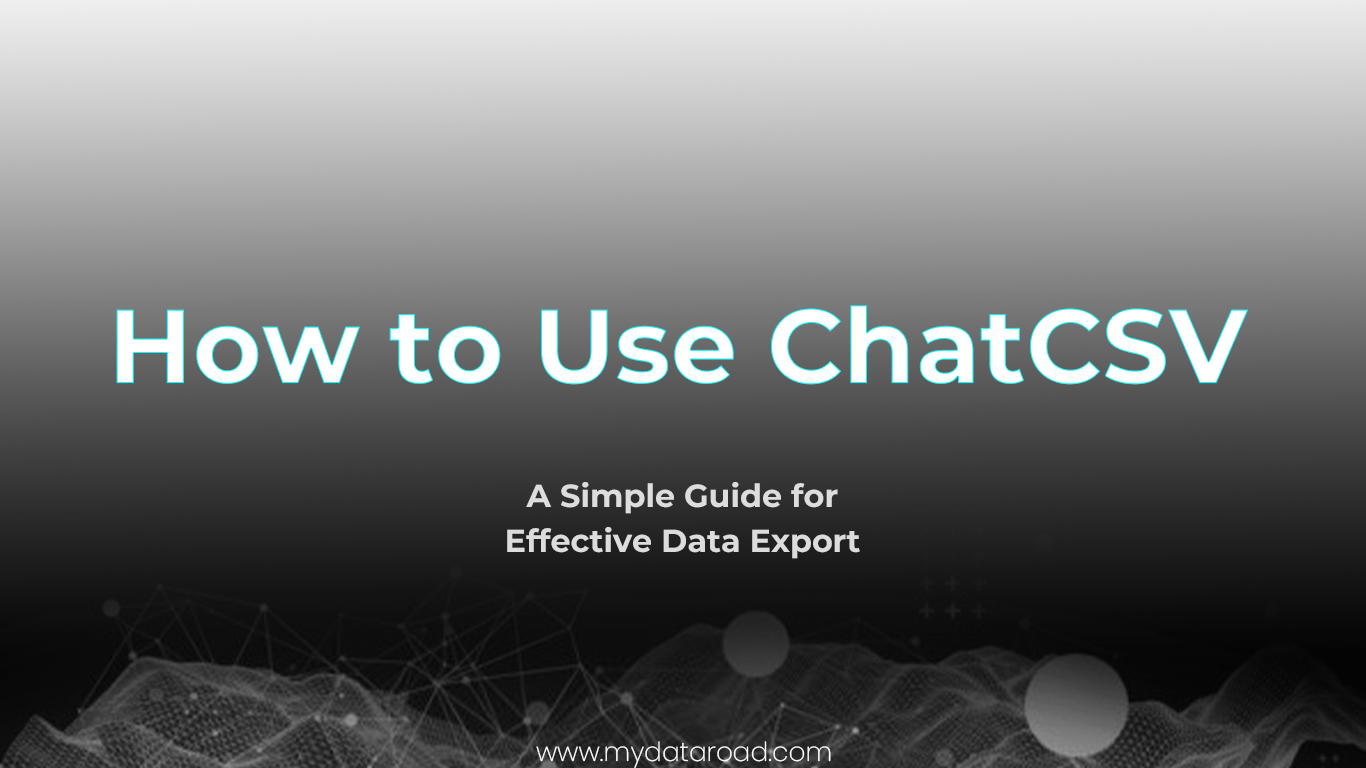 how-to-use-chatcsv-ask-anything-to-chatcsv-my-data-road