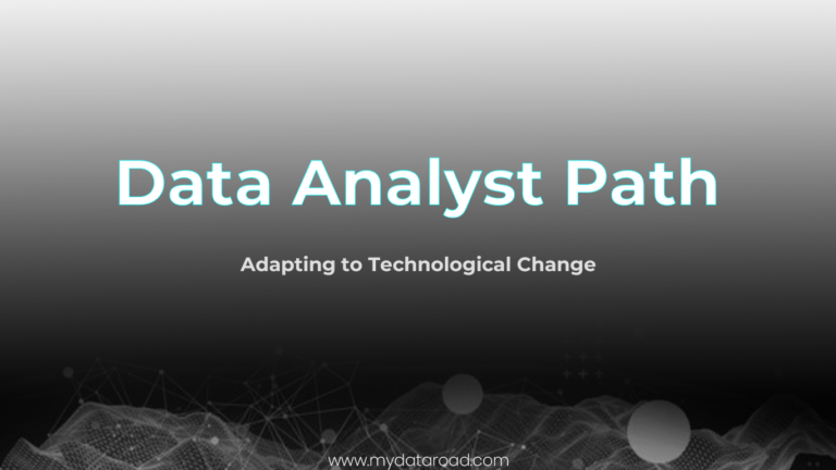 Data Analyst Path - Adapting to Technological Change